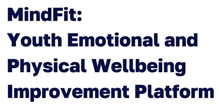 MindFit: Youth Emotional and Physical Wellbeing Improvement Platform